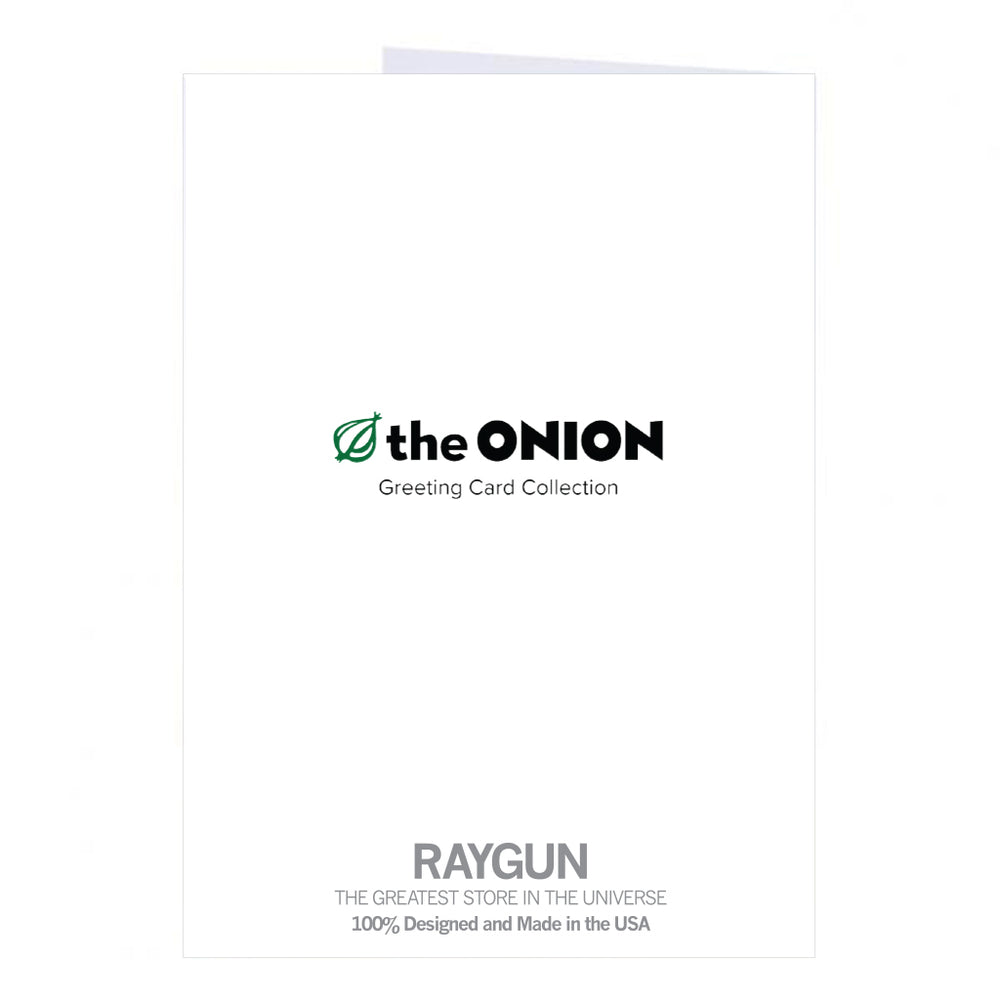 The Onion: Big Birthday Coming Up Greeting Card