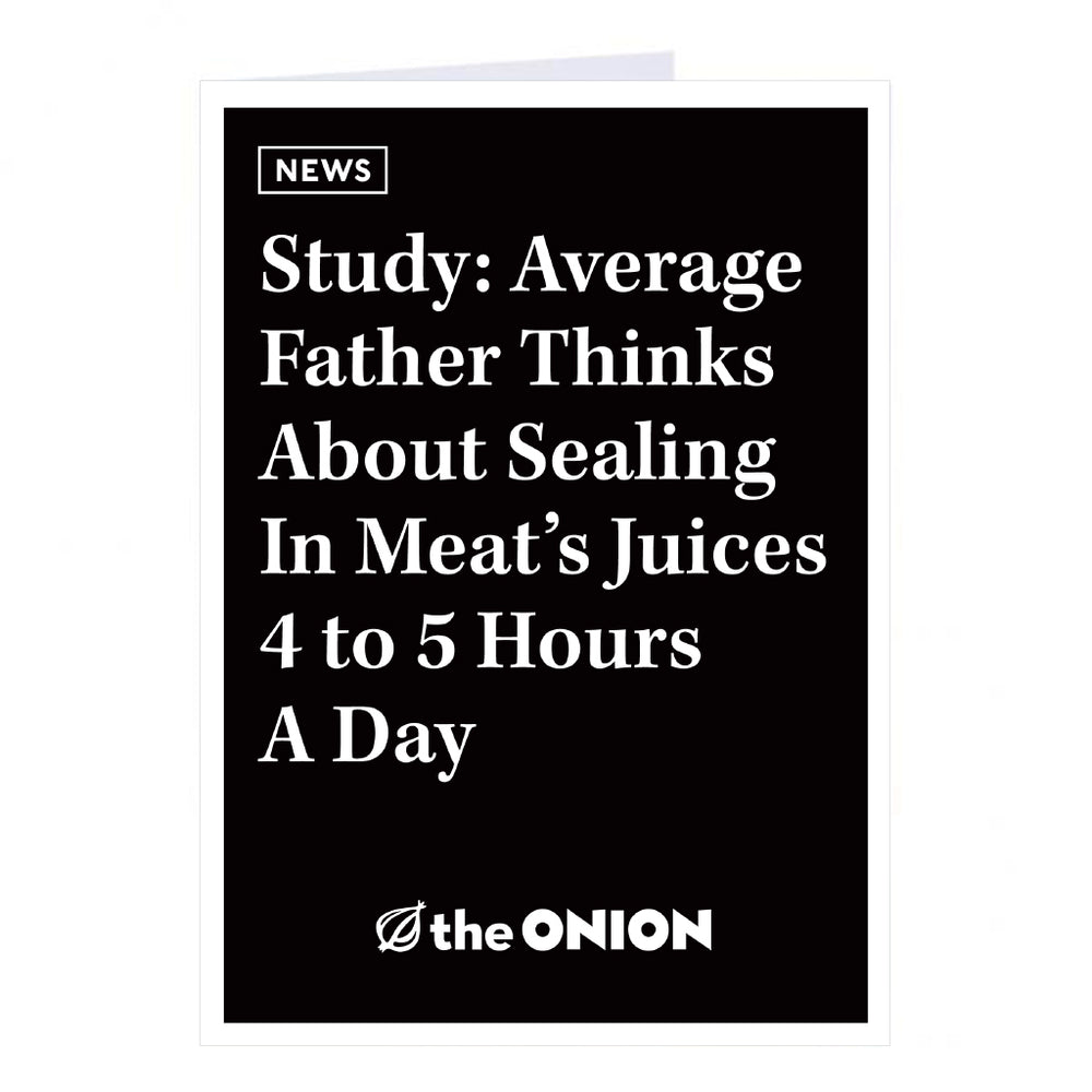 The Onion: Meat's Juices Greeting Card