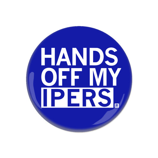 Blue circular RAYGUN metal button with the white text HANDS OFF MY IPERS and a registered trademark symbol.