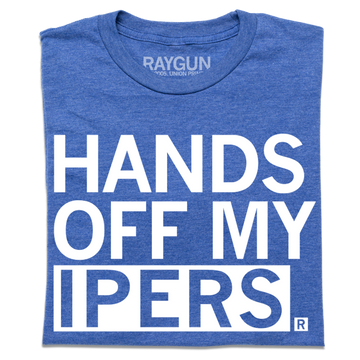 Blue RAYGUN crewneck t-shirt with the white union labor text HANDS OFF MY IPERS printed on the front.