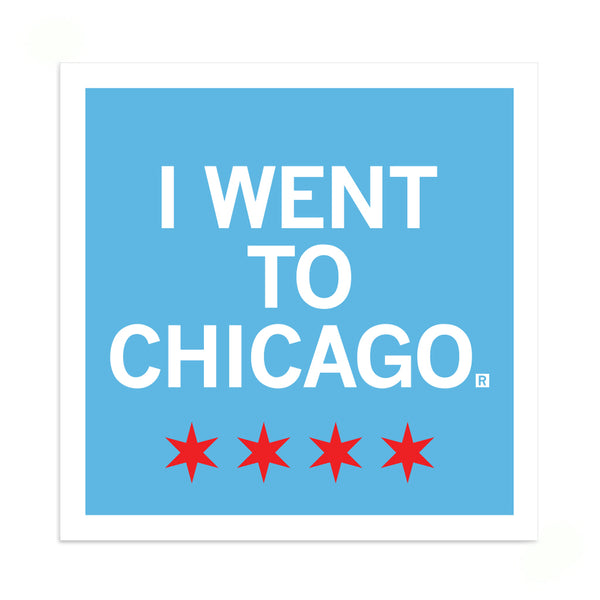 I went to chicago sticker