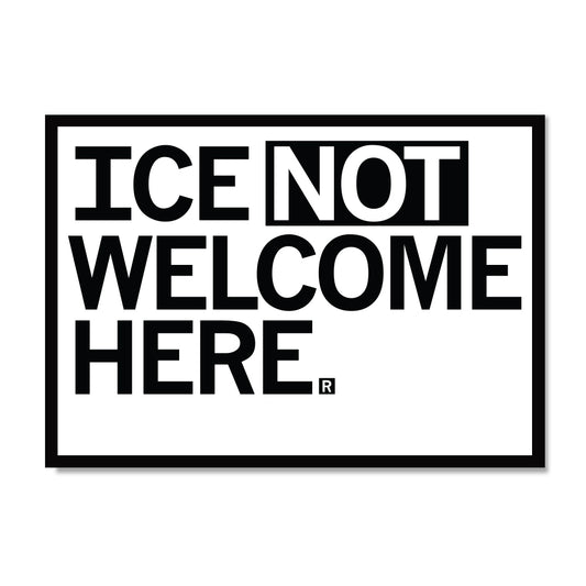 White postcard with a black border and black text that says, "ICE not welcome here"