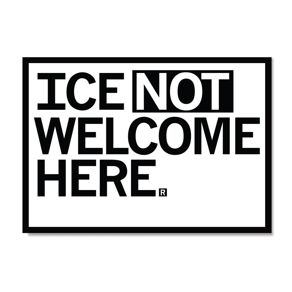 White postcard with a black border and black text that says, "ICE not welcome here"