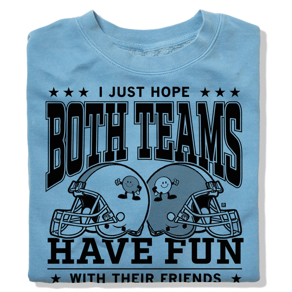 Light blue RAYGUN crew sweatshirt featuring a graphic of two football helmets and the text, I just hope both teams have fun with their friends.