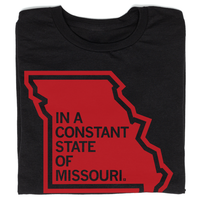 Constant state of Missouri t-shirt