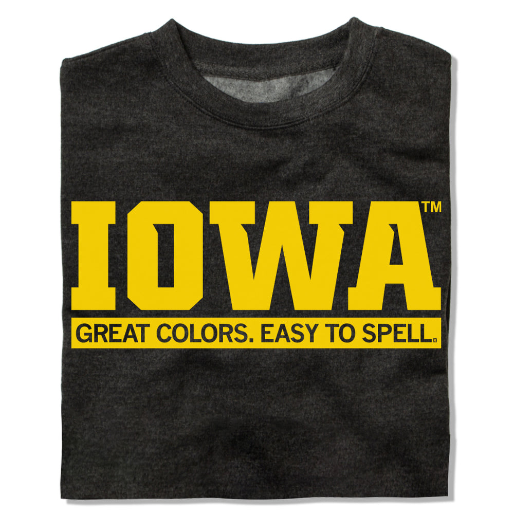 Iowa: Great Colors Easy To Spell Crew Sweatshirt