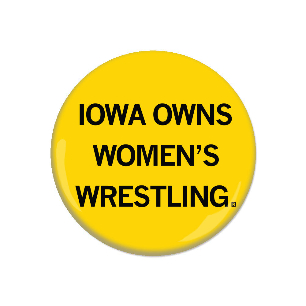 Iowa Owns Women's Wrestling Button
