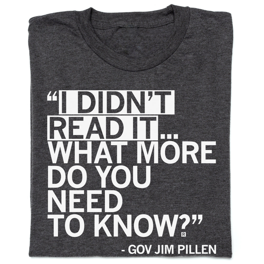 Jim Pillen Didn't Read This Shirt