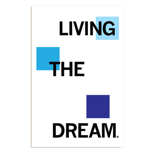 Living The Dream Poster