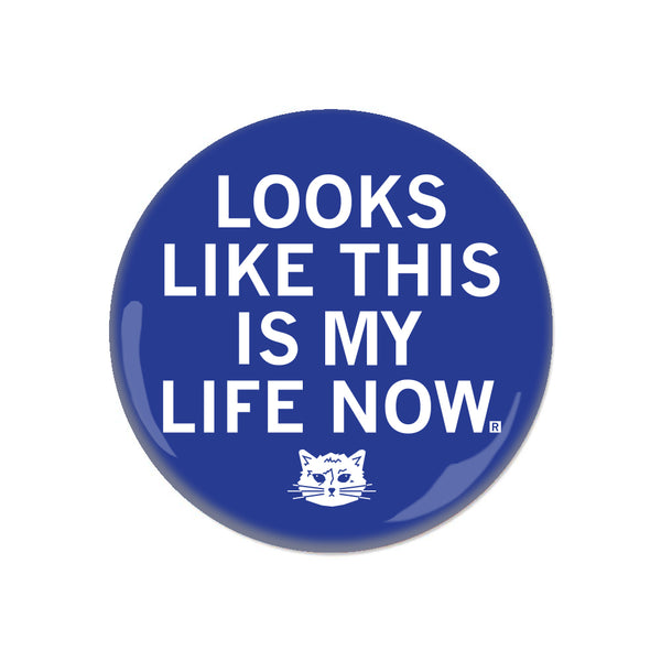 This Is My Life Now Button