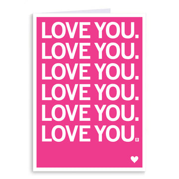 Greeting card with LOVE YOU. repeated six times in white text on a pink background, featuring a small white heart in the bottom right corner.