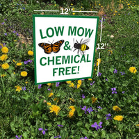 Low Mow Yard Sign