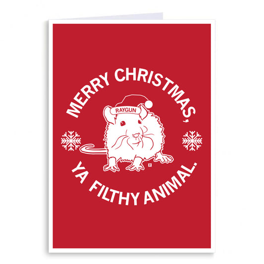A red RAYGUN holiday card featuring a line drawing of Clark the Rat wearing a Santa hat, with the text MERRY CHRISTMAS, YA FILTHY ANIMAL.