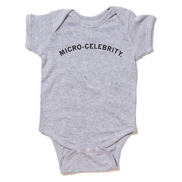 Micro Celebrity Onesie