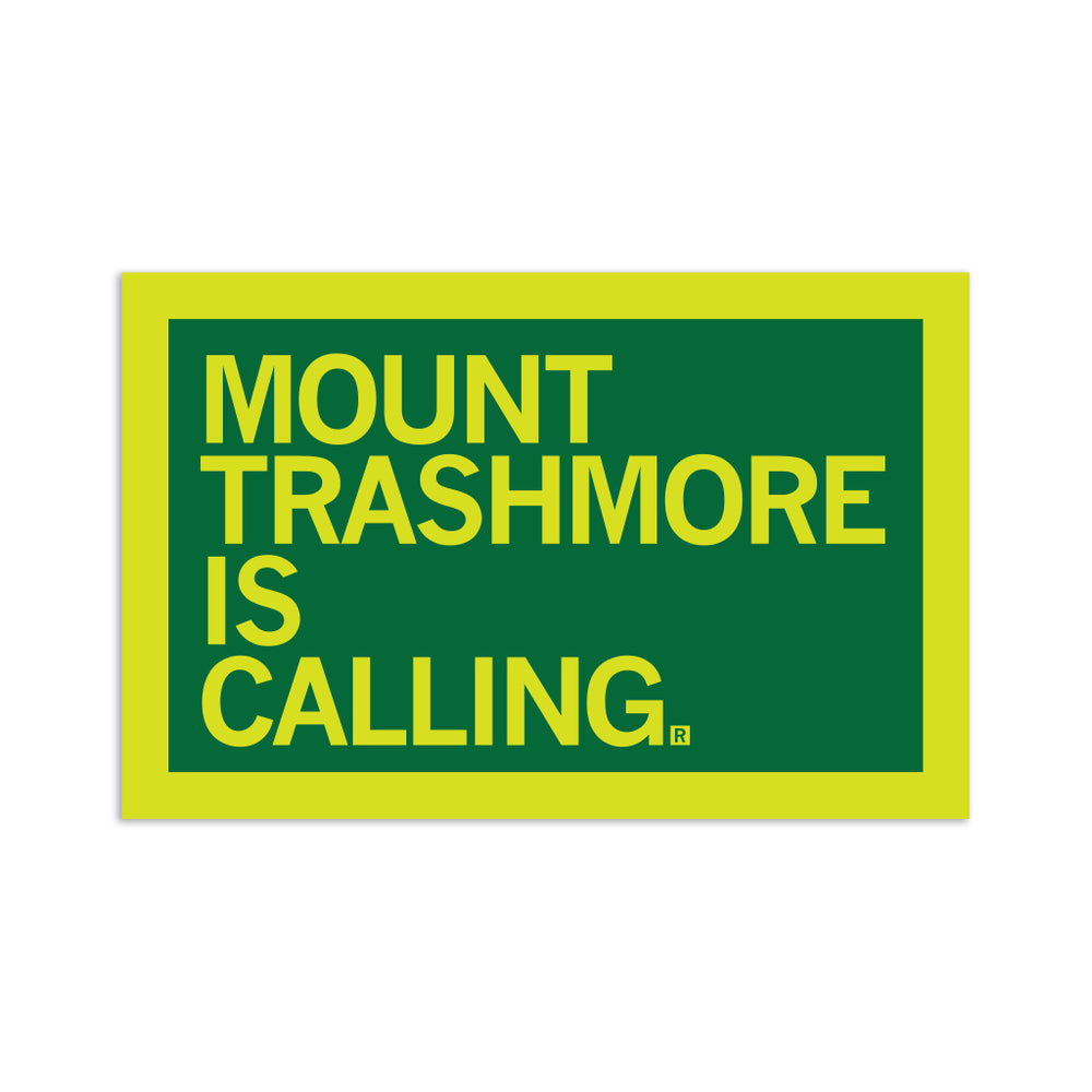 Mt. Trashmore Is Calling Sticker