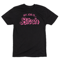 My Job is Bitch