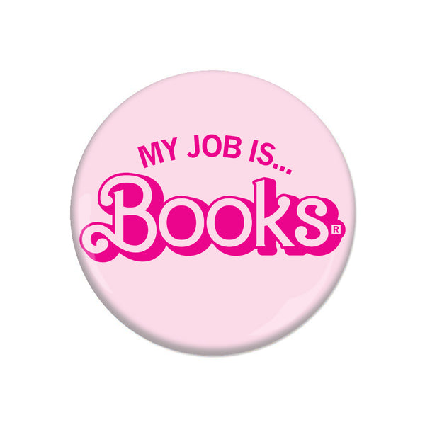 My Job Is Books Button