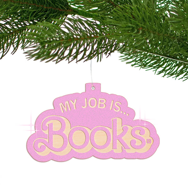 My Job Is Books Ornament