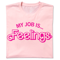 My Job Is Feelings