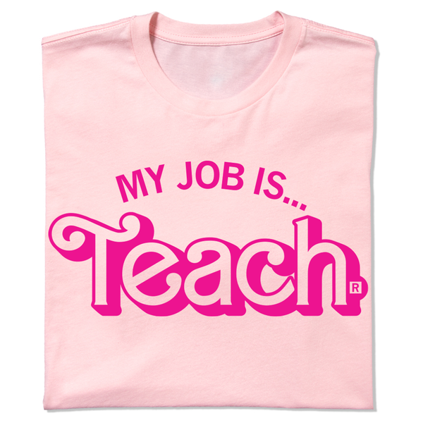 Barbie and Ken my job is teach t-shirt