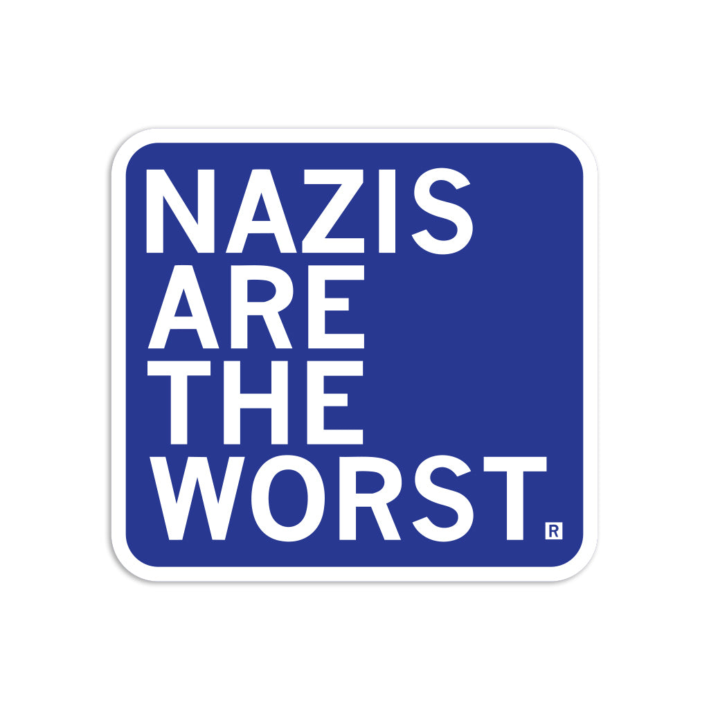 A square blue RAYGUN vinyl sticker with white text that reads NAZIS ARE THE WORST.