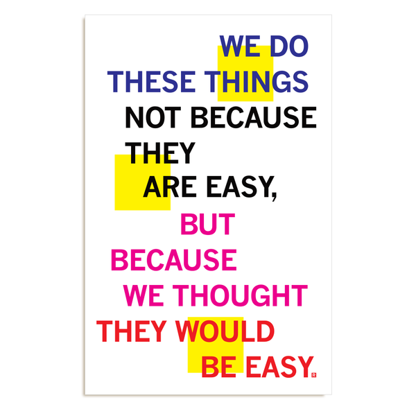Not Because They Are Easy Poster