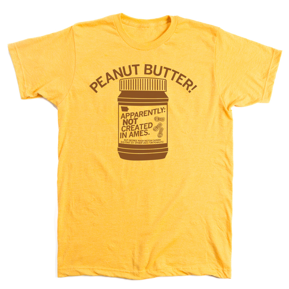 Peanut Butter: Not Created In Ames George Washington Carver Shirt
