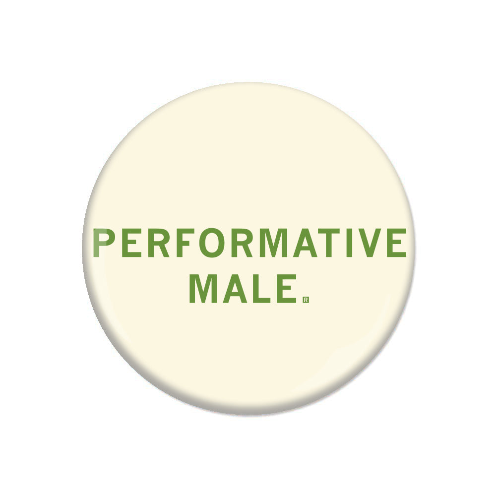 Performative Male Button
