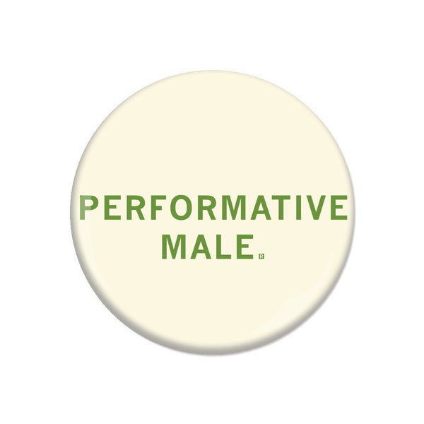 Performative Male Button
