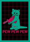 A teal cat standing on its hind legs holds a pink laser gun against a black grid background, echoing a vaporwave aesthetic, with the text PEW PEW PEW below.