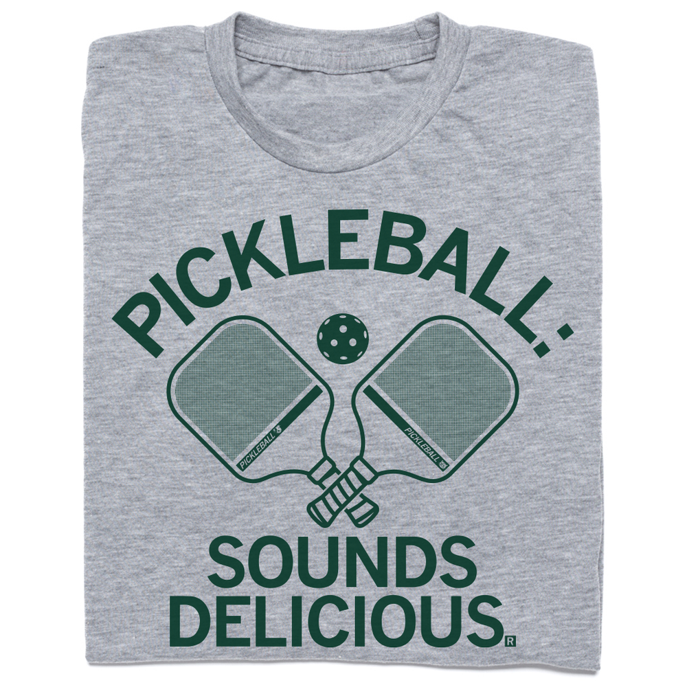 Pickleball: Sounds Delicious