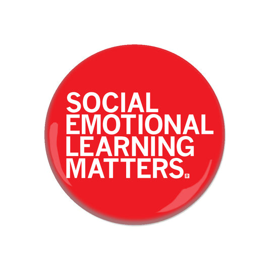 Red circular metal button featuring the white text SOCIAL EMOTIONAL LEARNING MATTERS.