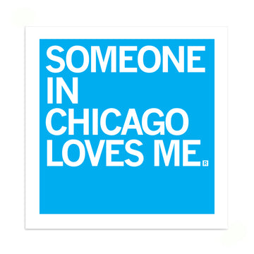 A square blue RAYGUN vinyl sticker featuring the white text, SOMEONE IN CHICAGO LOVES ME.