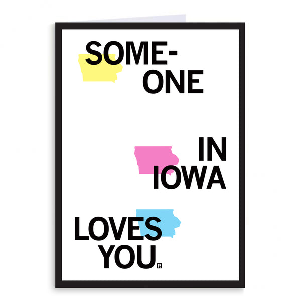 Someone Loves You IA Greeting Card