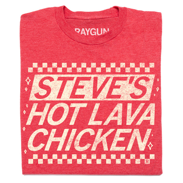 Steve's Hot Lava Chicken