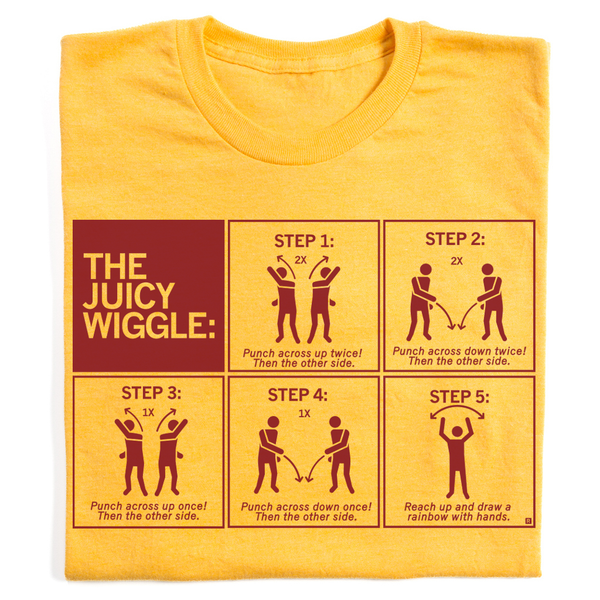 The Juicy Wiggle
