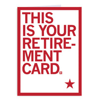 This Is Your Retirement Greeting Card