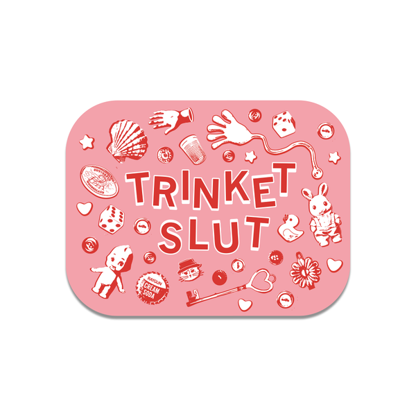 Trinkets Slut Die-Cut Sticker