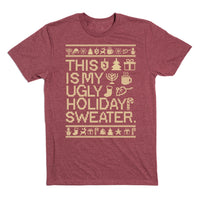 This Is My Ugly Holiday Sweater