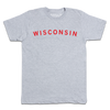 Gray Wisconsin t-shirt with WISCONSIN printed in red capital letters across the chest; union made.