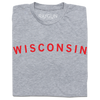 Grey union-made t-shirt with WISCONSIN printed in red capital letters across the chest.