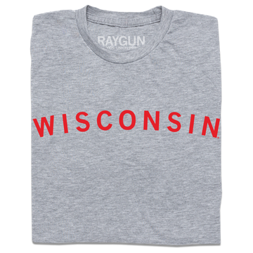 Grey union-made t-shirt with WISCONSIN printed in red capital letters across the chest.