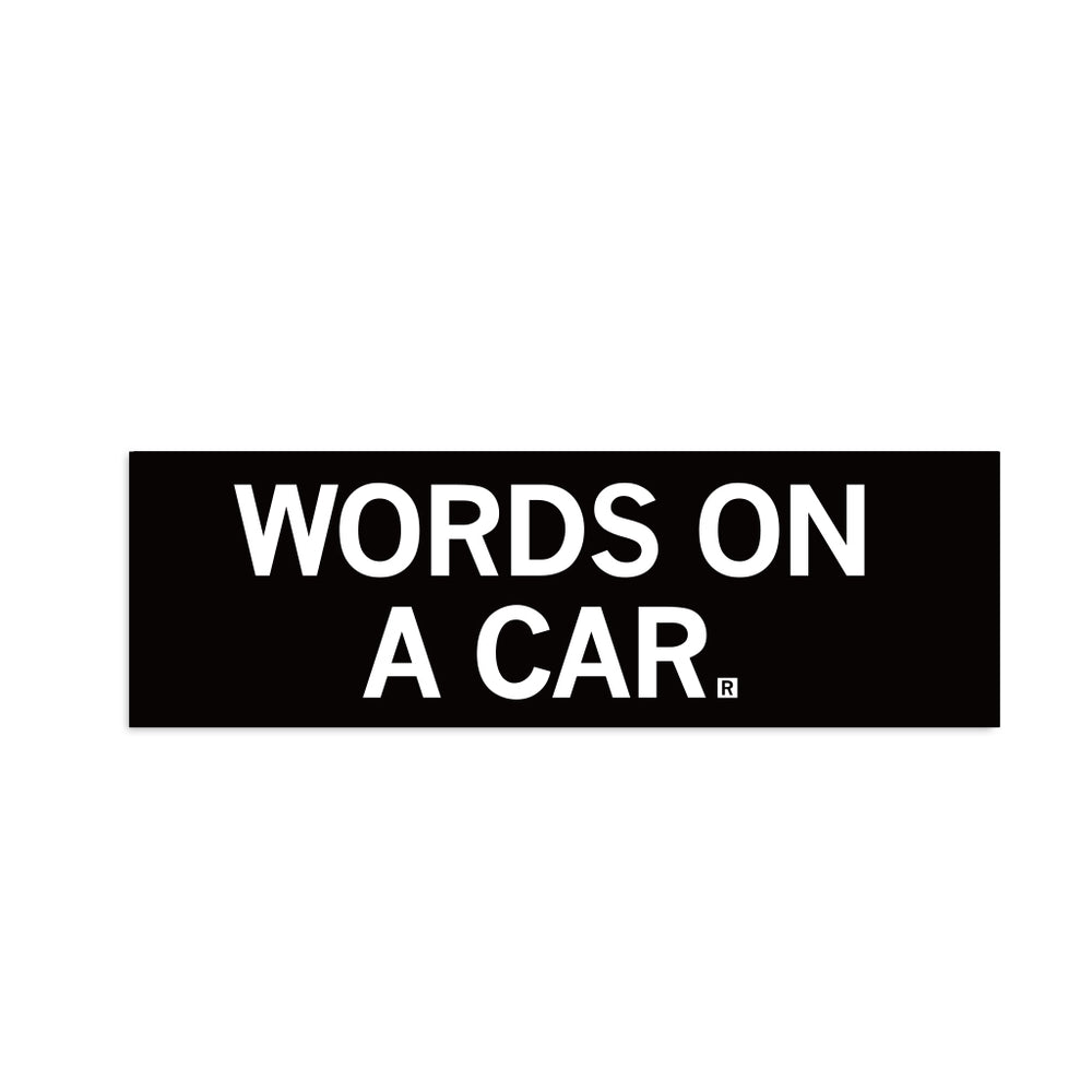 Words On A Car Bumper Sticker