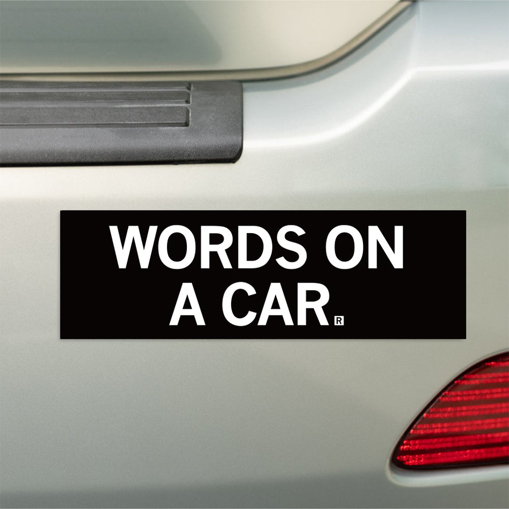 Words On A Car Bumper Sticker