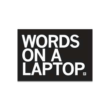 A black rectangular RAYGUN die-cut vinyl sticker featuring the white text WORDS ON A LAPTOP with a registered trademark symbol.