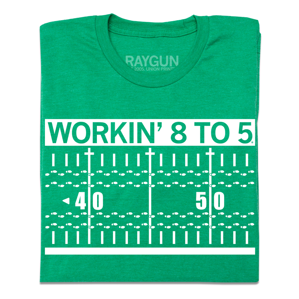 Working 8 to 5