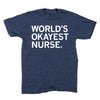 Navy blue RAYGUN t-shirt featuring the white text WORLDS OKAYEST NURSE printed on the chest.