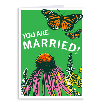 A made in USA wedding card featuring a green background, two monarch butterflies, and a purple coneflower with the text YOU ARE MARRIED!.