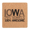 Square cork coaster printed with IOWA 75% VOWELS 100% AWESOME.