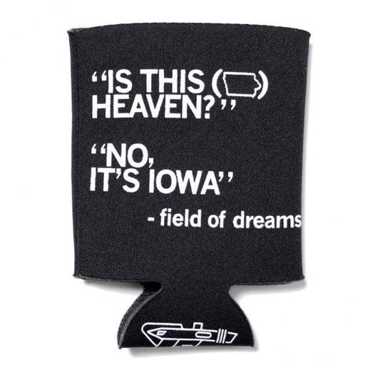 Black RAYGUN foam can cooler printed with the quote, Is this heaven? No, it’s Iowa, featuring an outline of the state and a reference to the movie Field of Dreams.